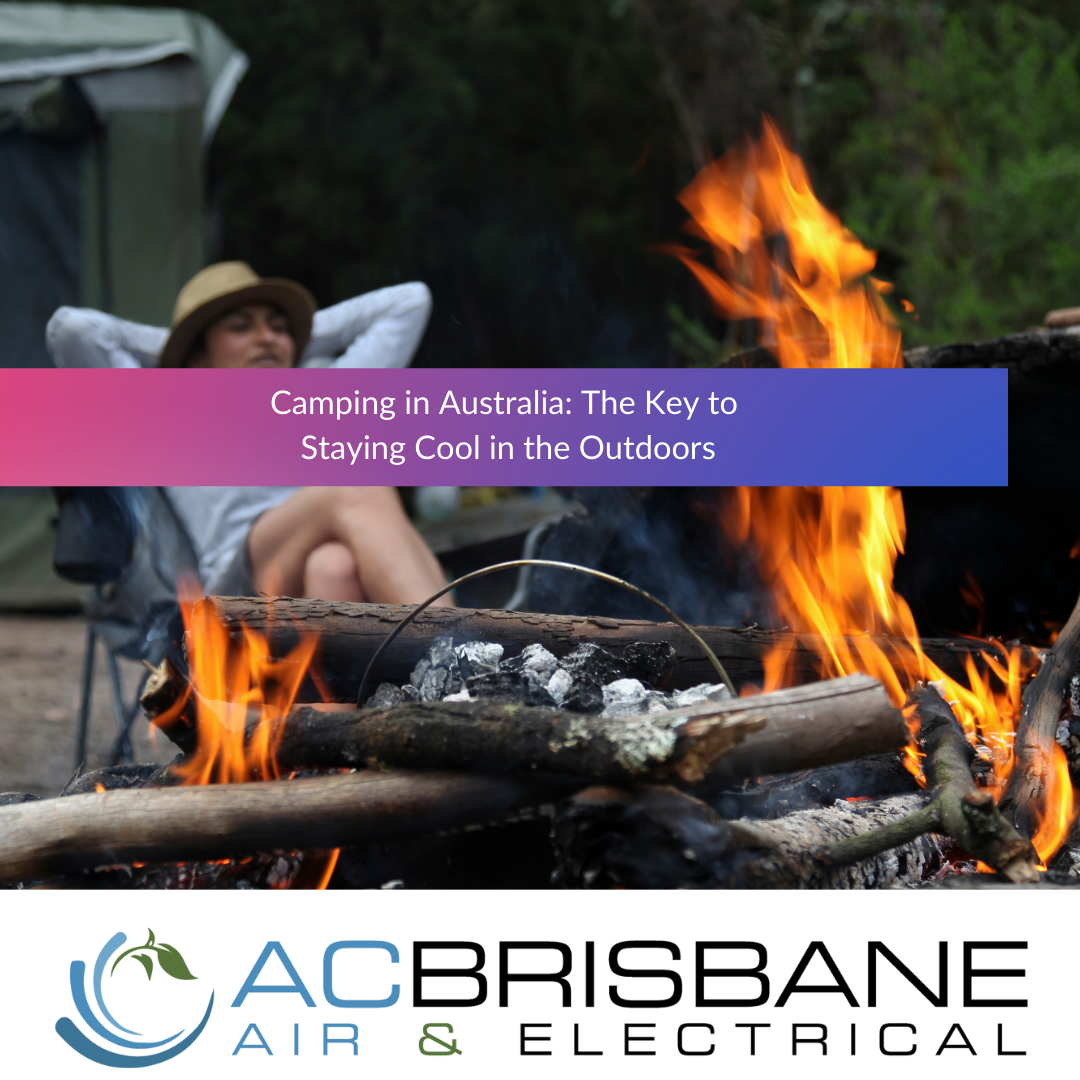 Camping in Australia: The Key to Staying Cool in the Outdoors