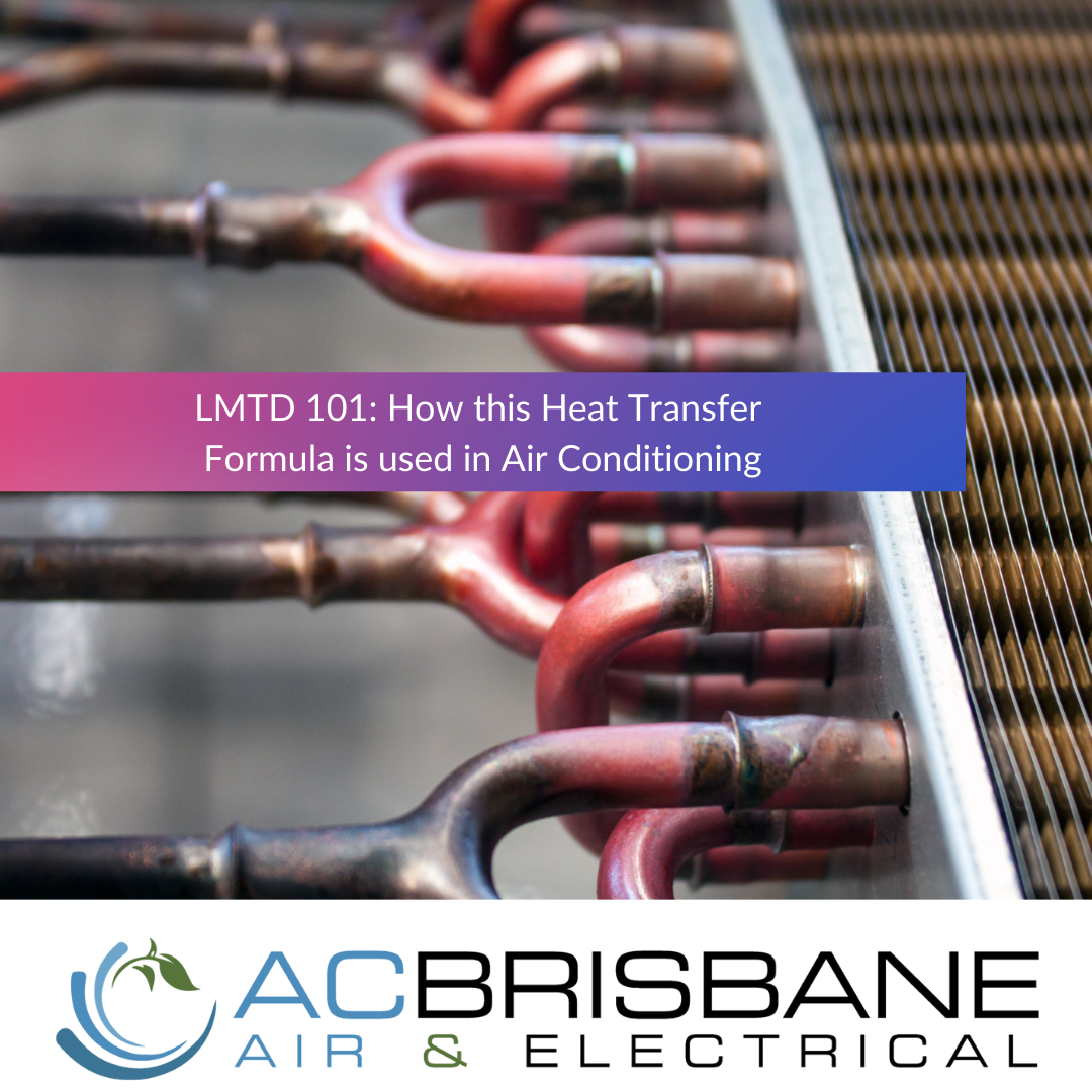 LMTD 101: How this Heat Transfer Formula is used in Air Conditioning