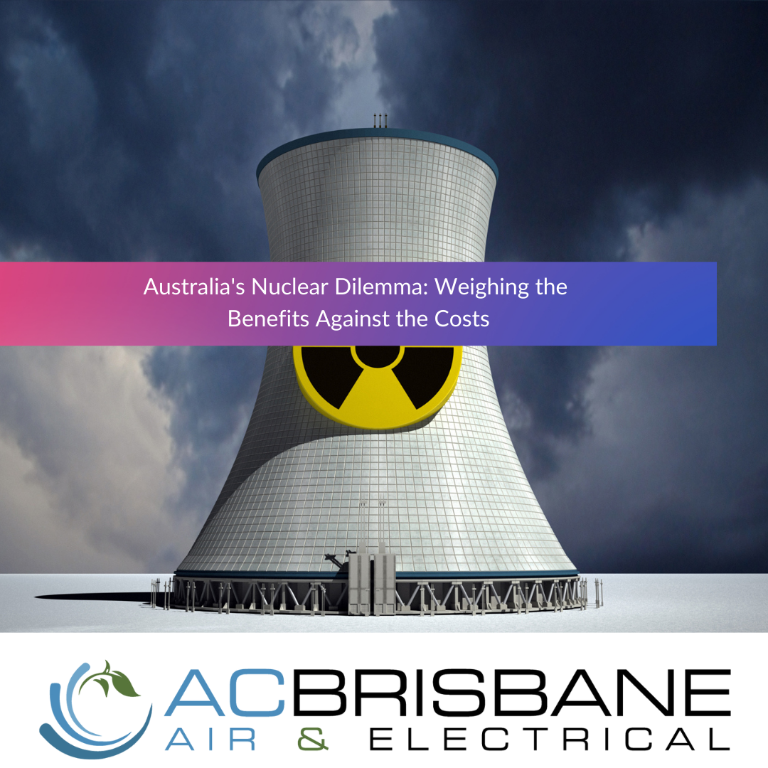 Australia's Nuclear Dilemma: Weighing the Benefits Against the Costs