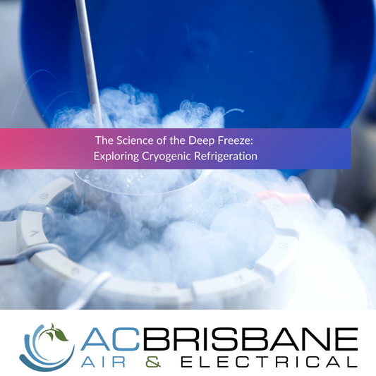 The Science of the Deep Freeze: Exploring Cryogenic Refrigeration