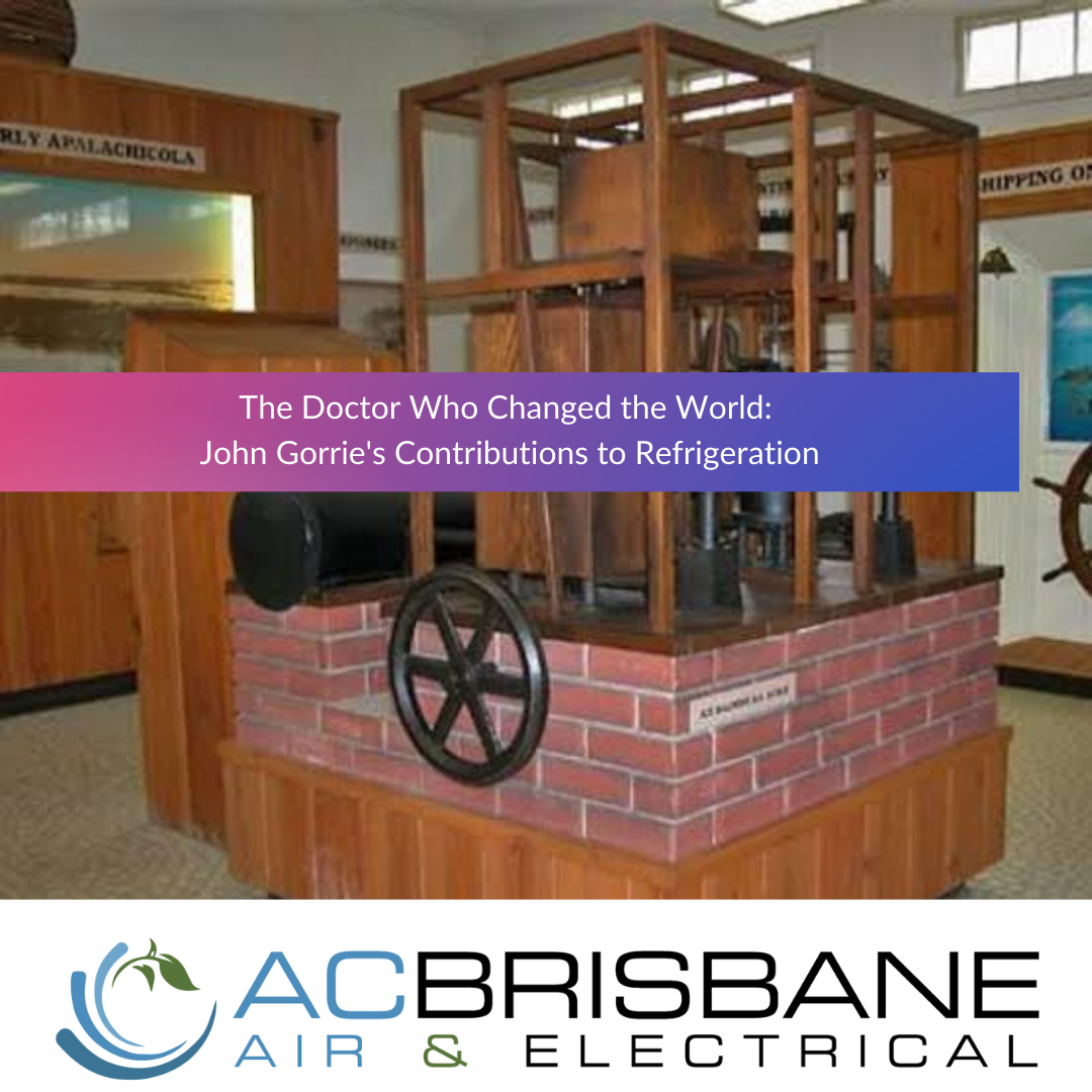 The Doctor Who Changed the World: John Gorrie's Contributions to Refrigeration