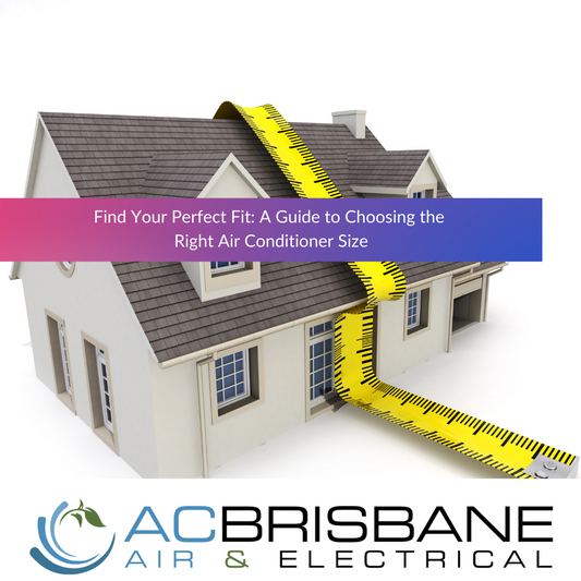 Find Your Perfect Fit: A Guide to Choosing the Right Air Conditioner Size