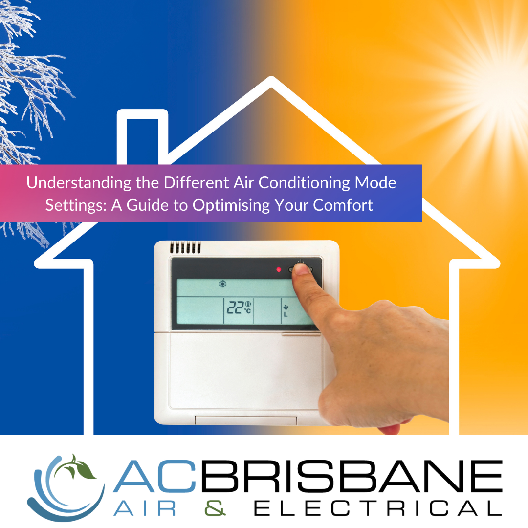 Understanding the Different Air Conditioning Modes